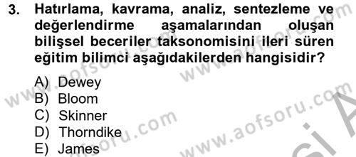 Eğitim Psikolojisi Dersi 2013 - 2014 Yılı (Vize) Ara Sınav Soruları 3. Soru