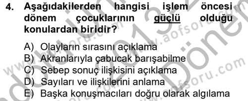 Eğitim Psikolojisi Dersi 2013 - 2014 Yılı (Final) Dönem Sonu Sınav Soruları 4. Soru