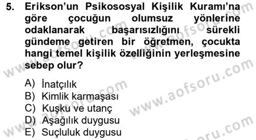 Eğitim Psikolojisi Dersi 2013 - 2014 Yılı (Final) Dönem Sonu Sınav Soruları 5. Soru