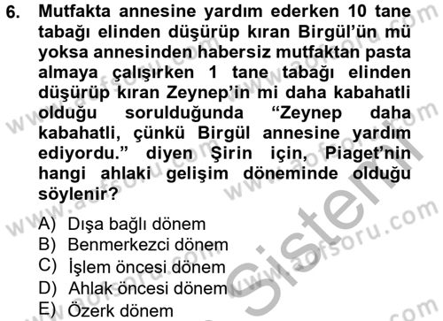 Eğitim Psikolojisi Dersi 2013 - 2014 Yılı (Final) Dönem Sonu Sınav Soruları 6. Soru
