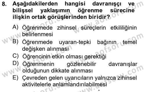 Eğitim Psikolojisi Dersi 2013 - 2014 Yılı (Final) Dönem Sonu Sınav Soruları 8. Soru