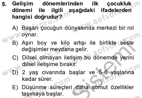 Eğitim Psikolojisi Dersi 2014 - 2015 Yılı (Vize) Ara Sınav Soruları 5. Soru