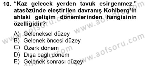 Eğitim Psikolojisi Dersi 2014 - 2015 Yılı (Final) Dönem Sonu Sınavı 10. Soru