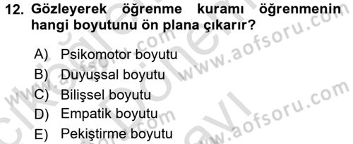 Eğitim Psikolojisi Dersi 2015 - 2016 Yılı (Final) Dönem Sonu Sınavı 12. Soru