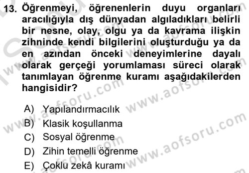 Eğitim Psikolojisi Dersi 2015 - 2016 Yılı (Final) Dönem Sonu Sınav Soruları 13. Soru
