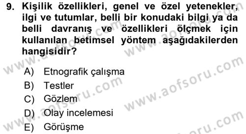 Eğitim Psikolojisi Dersi 2016 - 2017 Yılı (Vize) Ara Sınavı 9. Soru