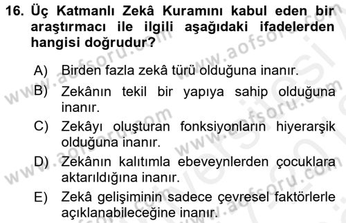 Eğitim Psikolojisi Dersi 2017 - 2018 Yılı (Vize) Ara Sınav Soruları 16. Soru