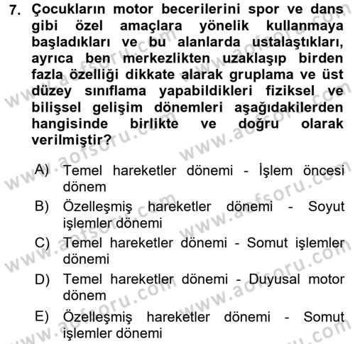 Eğitim Psikolojisi Dersi 2017 - 2018 Yılı (Vize) Ara Sınav Soruları 7. Soru