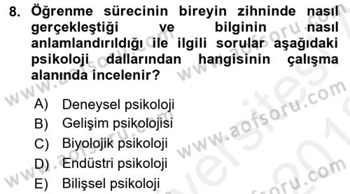 Eğitim Psikolojisi Dersi 2017 - 2018 Yılı (Vize) Ara Sınav Soruları 8. Soru