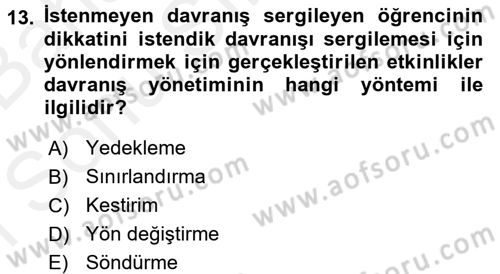 Eğitim Psikolojisi Dersi 2017 - 2018 Yılı (Final) Dönem Sonu Sınav Soruları 13. Soru