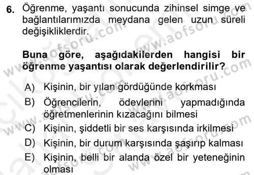 Eğitim Psikolojisi Dersi 2017 - 2018 Yılı (Final) Dönem Sonu Sınav Soruları 6. Soru