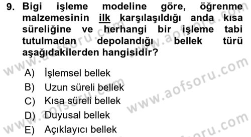 Eğitim Psikolojisi Dersi 2017 - 2018 Yılı (Final) Dönem Sonu Sınav Soruları 9. Soru