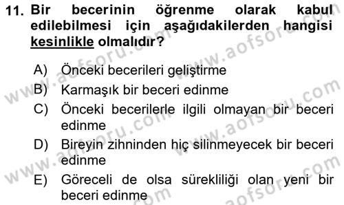 Eğitim Psikolojisi Dersi 2018 - 2019 Yılı (Final) Dönem Sonu Sınav Soruları 11. Soru