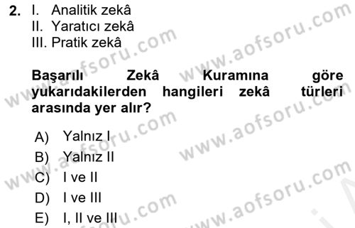 Eğitim Psikolojisi Dersi 2018 - 2019 Yılı (Final) Dönem Sonu Sınav Soruları 2. Soru