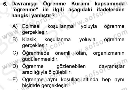 Eğitim Psikolojisi Dersi 2018 - 2019 Yılı (Final) Dönem Sonu Sınav Soruları 6. Soru