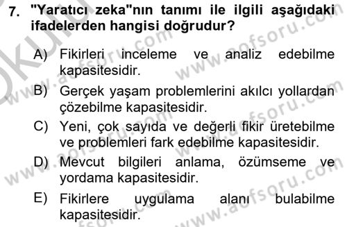 Eğitim Psikolojisi Dersi 2018 - 2019 Yılı Yaz Okulu Sınavı 7. Soru