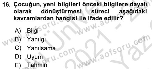 Eğitim Psikolojisi Dersi 2020 - 2021 Yılı Yaz Okulu Sınav Soruları 16. Soru