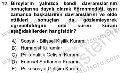 Eğitim Psikolojisi Dersi 2023 - 2024 Yılı (Vize) Ara Sınav Soruları 12. Soru