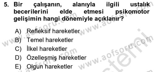 Eğitim Psikolojisi Dersi 2023 - 2024 Yılı (Vize) Ara Sınav Soruları 5. Soru