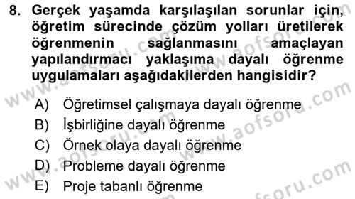 Eğitim Psikolojisi Dersi 2023 - 2024 Yılı (Final) Dönem Sonu Sınav Soruları 8. Soru