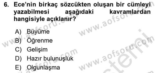 Eğitim Psikolojisi Dersi 2024 - 2025 Yılı (Vize) Ara Sınav Soruları 6. Soru