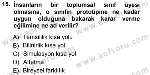 Sosyal Psikoloji 1 Dersi Ara Sınavı Deneme Sınav Soruları 15. Soru