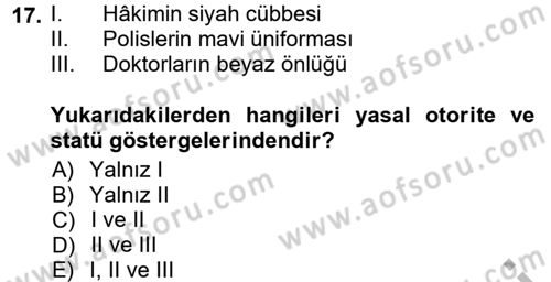 Sosyal Psikoloji 1 Dersi 2012 - 2013 Yılı (Vize) Ara Sınav Soruları 17. Soru