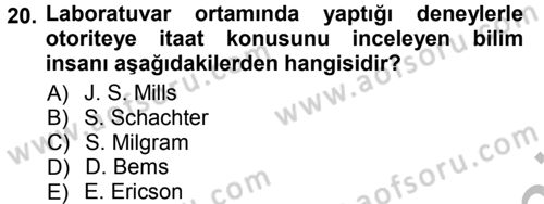 Sosyal Psikoloji 1 Dersi 2012 - 2013 Yılı (Vize) Ara Sınav Soruları 20. Soru