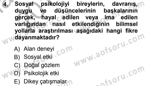 Sosyal Psikoloji 1 Dersi Ara Sınavı Deneme Sınav Soruları 4. Soru