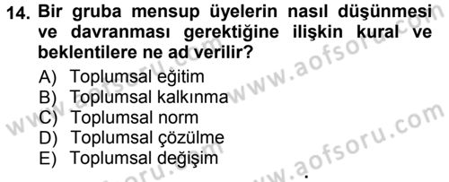 Sosyal Psikoloji 1 Dersi 2012 - 2013 Yılı (Final) Dönem Sonu Sınav Soruları 14. Soru