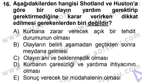 Sosyal Psikoloji 1 Dersi 2012 - 2013 Yılı (Final) Dönem Sonu Sınav Soruları 16. Soru