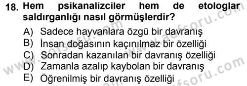 Sosyal Psikoloji 1 Dersi 2012 - 2013 Yılı (Final) Dönem Sonu Sınav Soruları 18. Soru