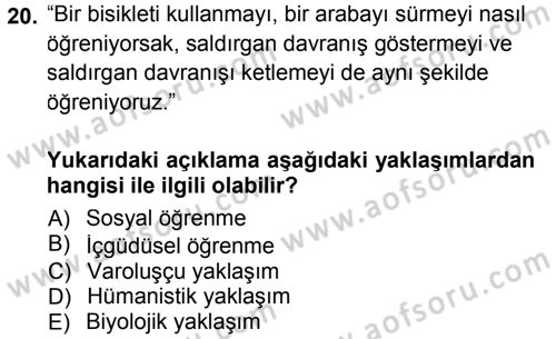 Sosyal Psikoloji 1 Dersi 2012 - 2013 Yılı (Final) Dönem Sonu Sınav Soruları 20. Soru