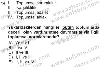 Sosyal Psikoloji 1 Dersi 2012 - 2013 Yılı Tek Ders Sınav Soruları 14. Soru