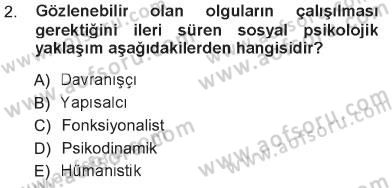 Sosyal Psikoloji 1 Dersi 2012 - 2013 Yılı Tek Ders Sınav Soruları 2. Soru
