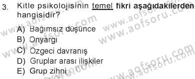 Sosyal Psikoloji 1 Dersi 2012 - 2013 Yılı Tek Ders Sınav Soruları 3. Soru