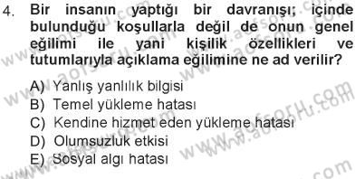 Sosyal Psikoloji 1 Dersi 2012 - 2013 Yılı Tek Ders Sınav Soruları 4. Soru