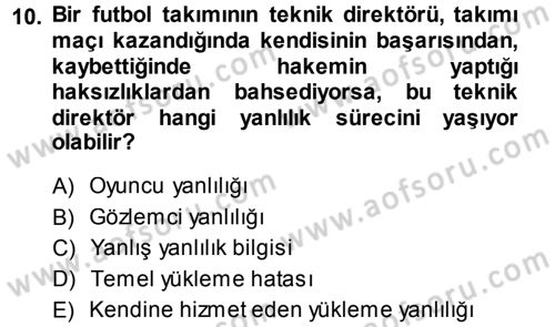 Sosyal Psikoloji 1 Dersi Ara Sınavı Deneme Sınav Soruları 10. Soru