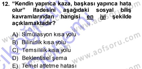 Sosyal Psikoloji 1 Dersi Ara Sınavı Deneme Sınav Soruları 12. Soru