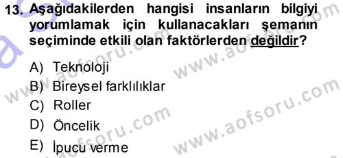 Sosyal Psikoloji 1 Dersi 2013 - 2014 Yılı (Vize) Ara Sınav Soruları 13. Soru