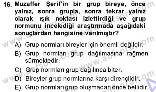 Sosyal Psikoloji 1 Dersi 2013 - 2014 Yılı (Vize) Ara Sınav Soruları 16. Soru