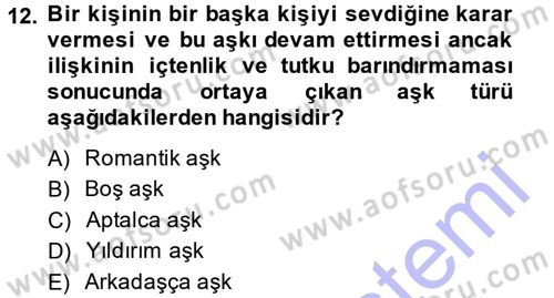 Sosyal Psikoloji 1 Dersi 2013 - 2014 Yılı (Final) Dönem Sonu Sınav Soruları 12. Soru