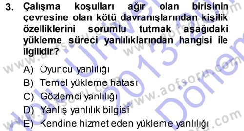 Sosyal Psikoloji 1 Dersi 2013 - 2014 Yılı (Final) Dönem Sonu Sınav Soruları 3. Soru