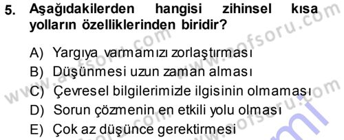 Sosyal Psikoloji 1 Dersi 2013 - 2014 Yılı (Final) Dönem Sonu Sınav Soruları 5. Soru
