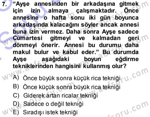 Sosyal Psikoloji 1 Dersi 2013 - 2014 Yılı (Final) Dönem Sonu Sınav Soruları 7. Soru