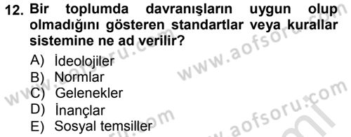 Sosyal Psikoloji 1 Dersi 2013 - 2014 Yılı Tek Ders Sınav Soruları 12. Soru