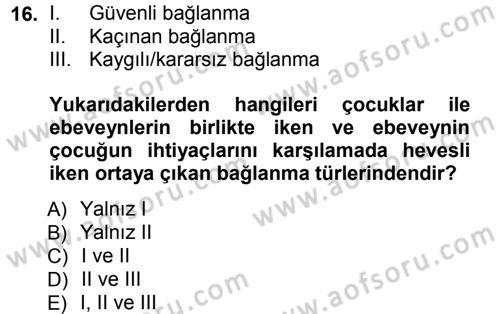 Sosyal Psikoloji 1 Dersi 2013 - 2014 Yılı Tek Ders Sınav Soruları 16. Soru