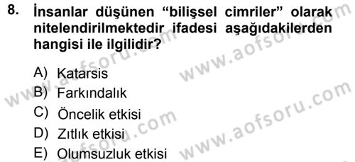 Sosyal Psikoloji 1 Dersi 2013 - 2014 Yılı Tek Ders Sınav Soruları 8. Soru