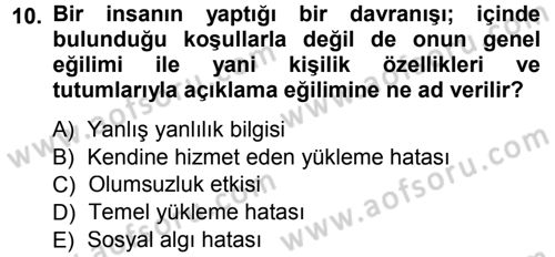 Sosyal Psikoloji 1 Dersi Ara Sınavı Deneme Sınav Soruları 10. Soru