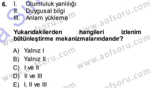 Sosyal Psikoloji 1 Dersi 2014 - 2015 Yılı (Vize) Ara Sınav Soruları 6. Soru